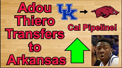 Adou Thiero Transfers to Arkansas!!! #cbb