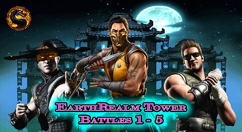 MK Mobile. EarthRealm Tower Battles 1 - 5