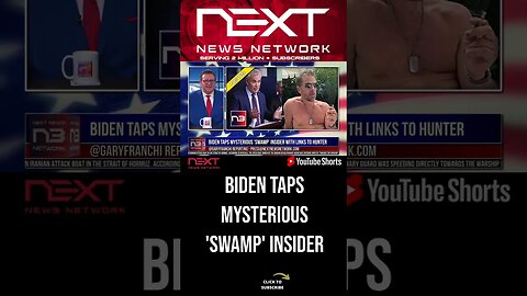 Biden Taps Mysterious 'Swamp' Insider with Links to Hunter #shorts