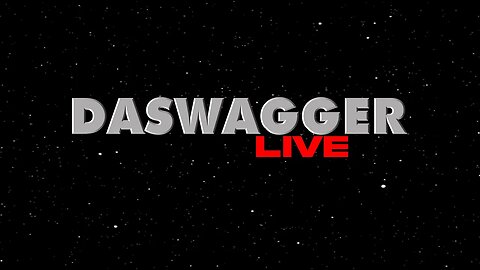 Daswagger Live Stream