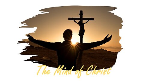 Eternal Treasures - The Mind of Christ