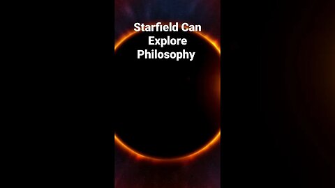 Starfield Can Explore Philosophy #starfield