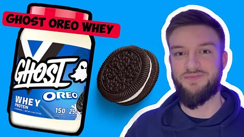 GHOST Whey Protein OREO review