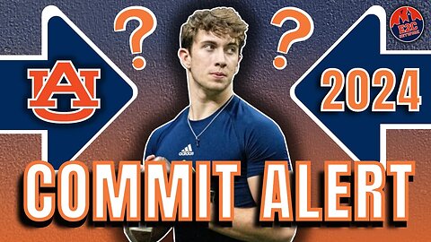 COMMIT ALERT | Walker White to Auburn Football | WHAT IT MEANS?