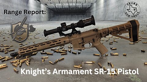 Range Report: Knight's Armament SR-25 (14.5 inch barreled pistol in .308)