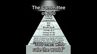 The committee of 300 🧬⚛🧬