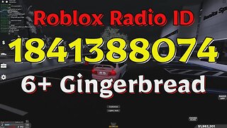 Gingerbread Roblox Radio Codes/IDs