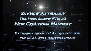 SkyView Astrology: Full Moon Reading 5 February '23