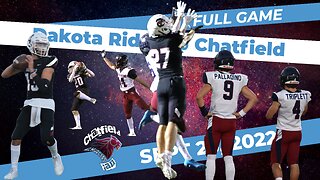 Dakota Ridge Eagles vs Chatfield Chargers FULL GAME 9.23.2022 High School Football