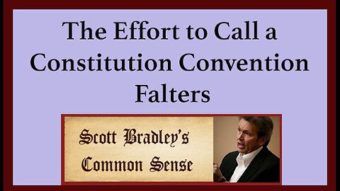The Effort to Call a Constitution Convention Falters
