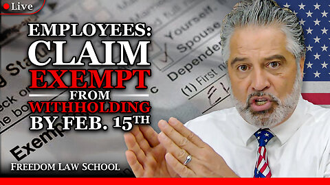 Why you, as an employee claiming EXEMPT from withholding, must do so again by Feb. 15
