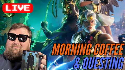 Sippin Coffee and Grinding Quests | FortniteSippin Coffee and Grinding Quests | Fortnite