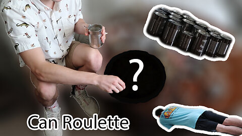 Can Roulette - Mystery cans