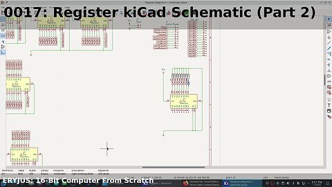 0017: Register KiCad Schematic (Part II) | 16-Bit Computer From Scratch