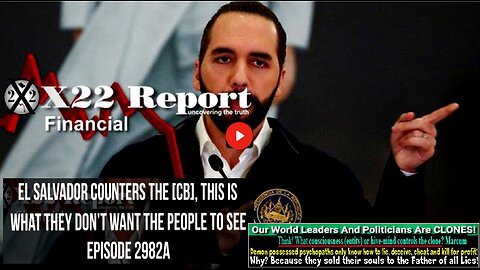 Ep. 2982a - El Salvador Counters The [CB], This Is What They Don’t Want The People To See