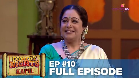Comedy Nights with Kapil | Full Episode 10 | Time travel for Kapil Sharma | Indian Comedy |Colors TV