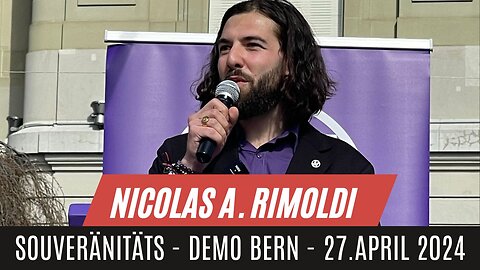 Nicolas A. Rimoldi, Präsident von MASS-VOLL! | Souveränitäts-Demo | Bern Bundesplatz - 27.4.2024