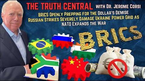 #BRICS Salivates Over Dollar's Demise; Russia Attacks #Ukraine Power Grid as #NATO Expands the War