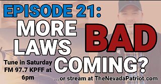 The Nevada Patriot Podcast: Sharon Sadler and Matt Talking About More New Laws Proposed in NV