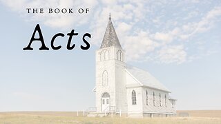 The Book of Acts (Chapter 2, Lesson 4) - Pastor Jeremy Stout