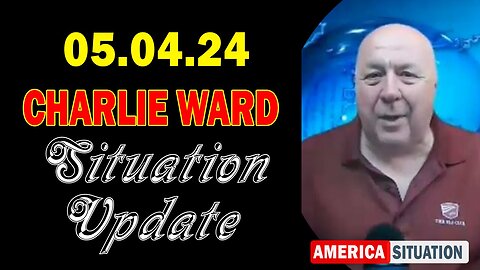 Charlie Ward Situation Update May 4: "Charlie Ward Daily News With Paul Brooker & Drew Demi"