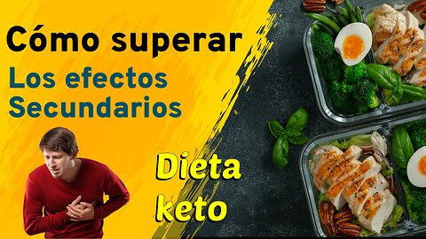 Como Superar Los Efectos Secundarios de la Dieta Keto