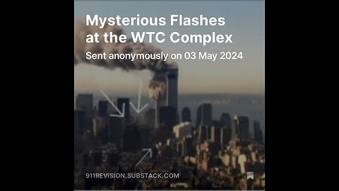 9/11 – Mysterious Flashes at the WTC Complex