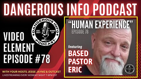 78 "Human Experience" ft. Pastor Eric, devil's prison, Pfizer, Tyre, Lilith statue, Pelosi