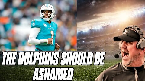 The Dolphins Should be Ashamed of What They Put Tua Through!