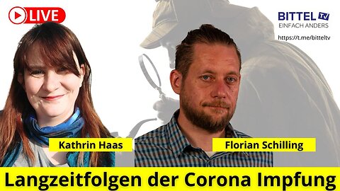 Langzeitfolgen der Corona-Impfung - Kathrin Haas und Florian Schilling - 06.05.2024