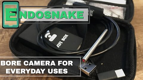 EndoSnake a bore camera with everyday uses!
