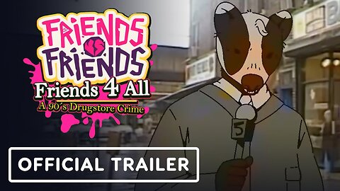 Friends vs Friends - Official 'Friends 4 All' Trailer