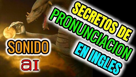 Secretos de pronunciacion en ingles ✅ | Sonido | fonema / aɪ / | IPA