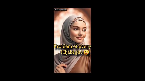 Problem of every Hijabi girl🤣#shorts#1million views