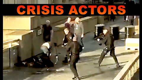 The London Bridge Hoax Crisis Actors - The Ukraine War is a Hoax - Covid-19 Was a Hoax