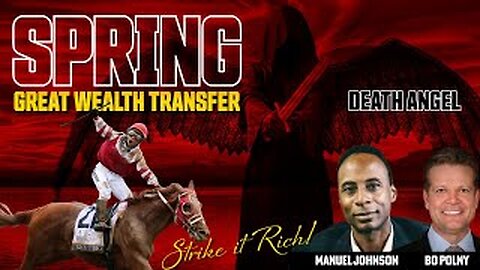 Bo Polny & Manuel Johnson: Death Angel - Wealth Transfer, STRIKE IT RICH!