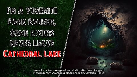 Uncover the Mysterious Disappearances at Cathedral Lake with a Yosemite Park Ranger ▶️ Creepypasta