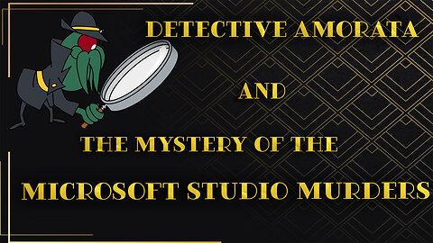 The Mystery of the Microsoft Studio Murders