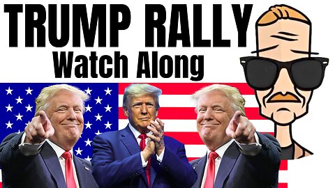 🟢 Trump Watch Along | Trump Rally | Trump 2024 | Trump Live Stream | LIVE STREAM | 2024 Election