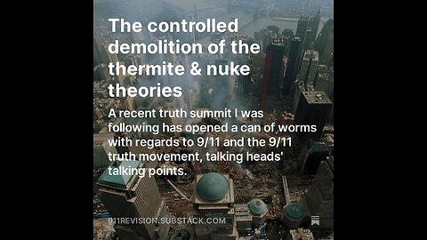 The controlled demolition of the thermite & nuke theory