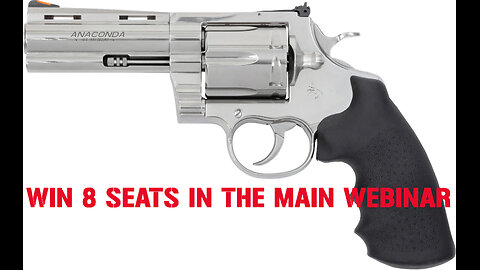 COLT ANACONDA MINI #1 FOR 8 SEATS IN THE MAIN WEBINAR