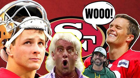 Ric Flair RIPS Brock Purdy! Tom Brady To 49ERS GAINS NATIONAL STEAM?! What About Aaron Rodgers?!