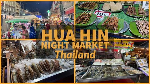 Hua Hin Night Market - Thailand 2023