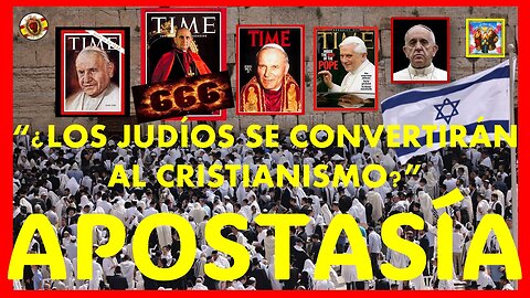 😱¿LOS JUDÍOS SE CONVERTIRÁN AL CRISTIANISMO ANTES DEL JUICIO FINAL?💥📢