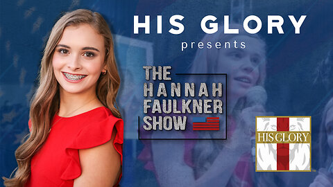 His Glory Presents: The Hannah Faulkner Show: Episode 15 w/ Dr. Suzanna Underwood