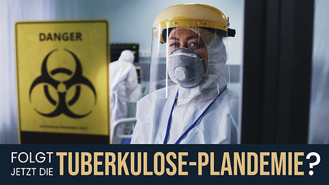 Folgt auf Covid-19 eine Tuberkulosepandemie... - und Antibiotika helfen nicht mehr?@kla.tv🙈