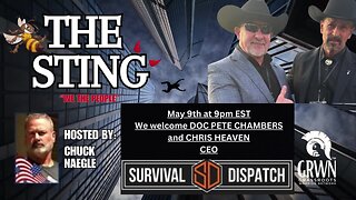 THE STING PODCAST Welcomes Chris Heaven CEO SURVIVOR DISPATCH and DOC PETE CHAMBERS