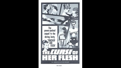 The Curse of Her Flesh, 1968 Grindhouse, Flesh Trilogy!