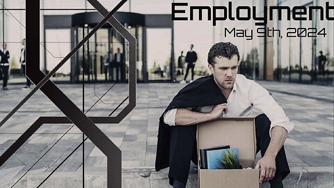 Employment - May 9th, 2024