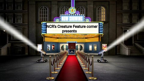 NCR's Creature Feature corner Martin